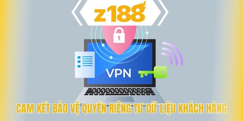 Cam kết bảo vệ quyền riêng tư dữ liệu khách hàng