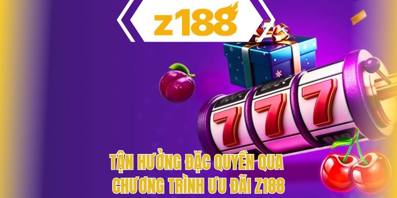 Tận hưởng đặc quyền qua chương trình ưu đãi Z188